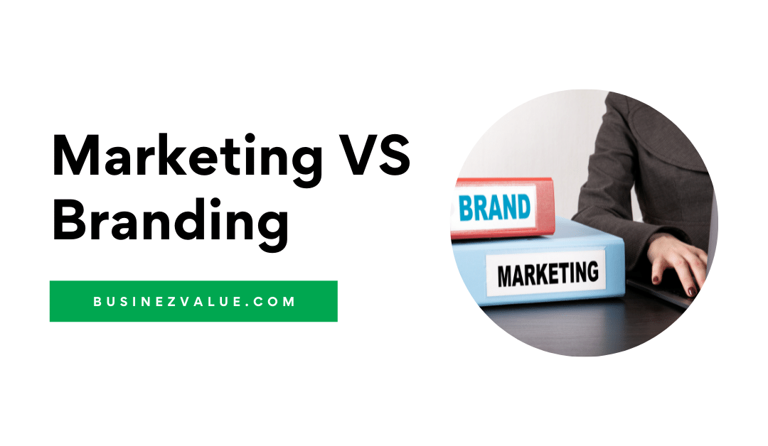 What Is The Key Difference Between Marketing And Branding ( Comparison Chart Available )